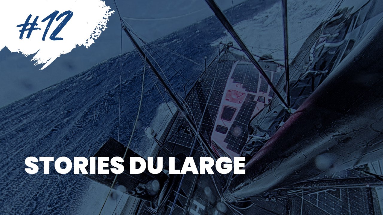#12 Stories du large - 18.11