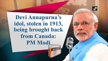 Devi Annapurna’s idol, stolen in 1913, being brought back from Canada: PM Modi