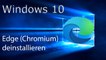 [TUT] Microsoft Windows Edge deinstallieren (2020 - Chromium) [4K | DE]