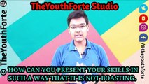 How To Present Your Achievements | S1E2 | Communication Skills | Youth Forte | BeerBiceps