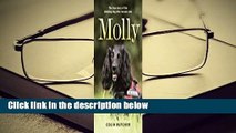 Molly: The True Story of the Amazing Dog Who Rescues Cats  For Kindle