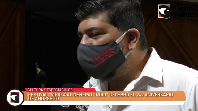 Festival Andresito: Vigilia al General Indio. Entrevista Joselo Schuap ministro de Cultura de Misiones