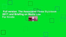 Full version  The Associated Press Stylebook 2017: and Briefing on Media Law  For Kindle
