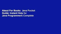 About For Books  Java Pocket Guide: Instant Help for Java Programmers Complete