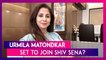 Urmila Matondkar To Join Shiv Sena? : Actor Set To Join Party On December 1 Says Sena Leader