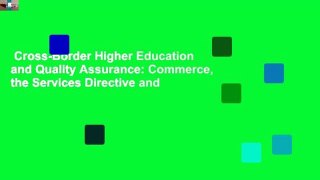 Cross-Border Higher Education and Quality Assurance: Commerce, the Services Directive and