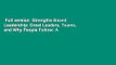 Full version  Strengths Based Leadership: Great Leaders, Teams, and Why People Follow: A Landmark