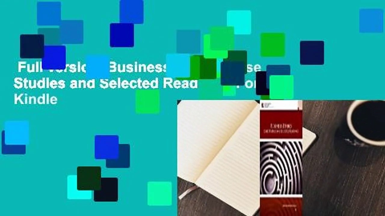 Full version  Business Ethics: Case Studies and Selected Readings  For Kindle