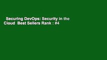 Securing DevOps: Security in the Cloud  Best Sellers Rank : #4
