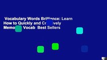 Vocabulary Words Brilliance: Learn How to Quickly and Creatively Memorize Vocab  Best Sellers
