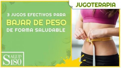 Télécharger la video: 3 Jugos para bajar de peso | Jugoterapia | Salud180