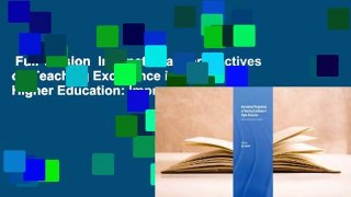 Full Version  International Perspectives on Teaching Excellence in Higher Education: Improving