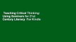 Teaching Critical Thinking: Using Seminars for 21st Century Literacy  For Kindle