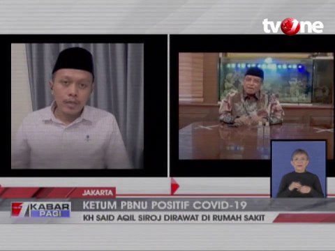 Positif Covid-19, Said Aqil Siradj Dirawat di Rumah Sakit