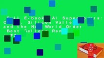 Full E-book  AI Superpowers: China, Silicon Valley, and the New World Order  Best Sellers Rank : #2