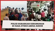 Polisi Bubarkan Massa Haul Syekh Abdul Qodir Jaelani