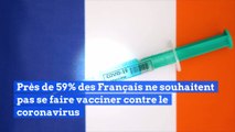 Près de 59% des Français ne souhaitent pas se faire vacciner contre le coronavirus