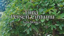 Lela Monica - Lima Persen Cintamu (Official Lyric Video)