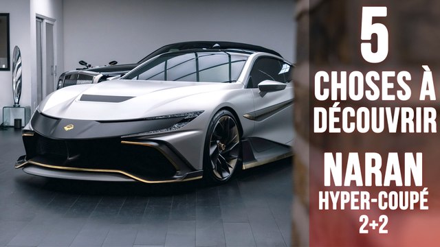 Naran, 5 choses à savoir sur une Hyper GT 100% thermique