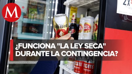 Para contener el covid 19 en la CdMx se aplica la ley seca