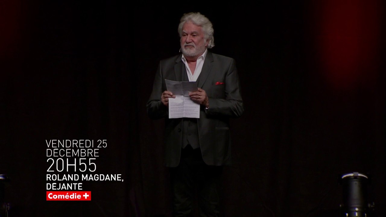 Roland Magdane : Déjanté - bande annonce Comédie+