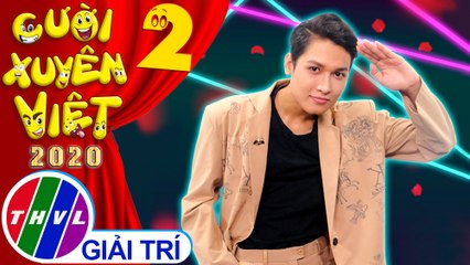 Cười xuyên Việt 2020 - Tập 2: Cuộc đời tôi - Mậu Đạt