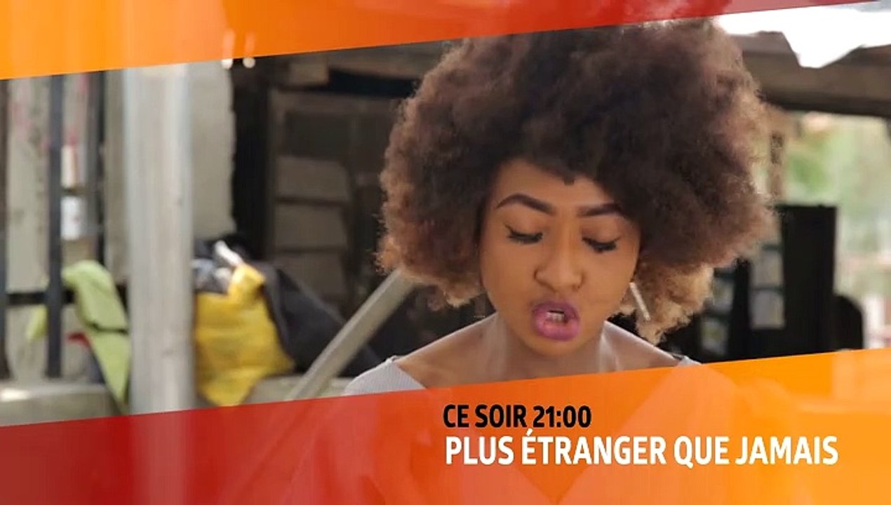PLUS ÉTRANGER QUE JAMAIS