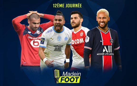 LE PODCAST DE LA J12 DE L1 : MONACO IMPRESSIONNE ENCORE, LE PSG DÉÇOIT, L'OM RETROUVE SON FOOTBALL !