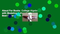 About For Books  College Algebra with Modeling & Visualization  Best Sellers Rank : #1