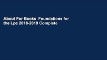 About For Books  Foundations for the Lpc 2018-2019 Complete