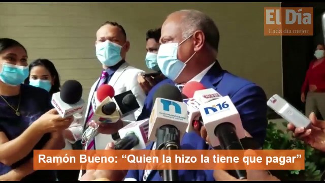 Ramón Bueno sobre apresamiento dirigentes del PLD: “Quien la hizo la tiene que pagar”
