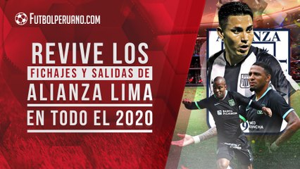 Alianza Lima: fichajes y salidas que tuvo el club blanquiazul a lo largo de la temporada 2020