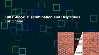Full E-book  Discrimination and Disparities  For Online