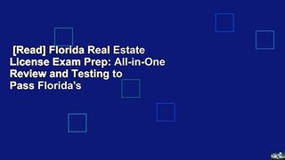[Read] Florida Real Estate License Exam Prep: All-in-One Review and Testing to Pass Florida's