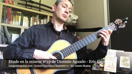 Etude en la mineur n°19 de Dioniso Aguado - Eric Gautier