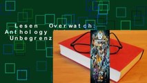 Lesen  Overwatch: Anthology Volume 1  Unbegrenzt