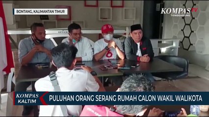 Puluhan Orang Serang Rumah Calon Wakil Walikota Bontang