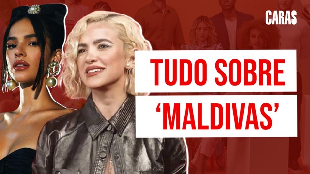 MANU GAVASSI E BRUNA MARQUEZINE JUNTAS EM MALDIVAS! SAIBA TUDO SOBRE A NOVA SÉRIE NETFLIX