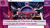 Miss France 2021 : Sylvie Tellier évoque son année compliquée pour organiser le concours