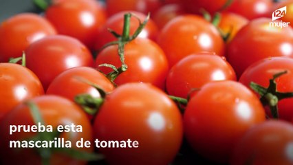 Mascarilla natural de tomate para eliminar el exceso de grasa