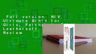 Full version  NIV, Ultimate Bible for Girls, Faithgirlz Edition, Leathersoft, Teal  Review