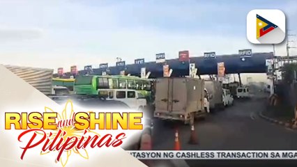 Cashless payments sa NLEX at SLEX, ipatutupad na ngayong araw