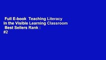 Full E-book  Teaching Literacy in the Visible Learning Classroom  Best Sellers Rank : #2