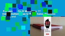 Full version  Do It! Marketing: 77 Instant-Action Ideas to Boost Sales, Maximize Profits, and