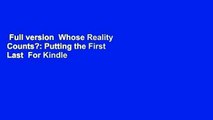 Full version  Whose Reality Counts?: Putting the First Last  For Kindle