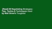 [Read] 99 Negotiating Strategies: Tips, Tactics & Techniques Used by Wall Street's Toughest