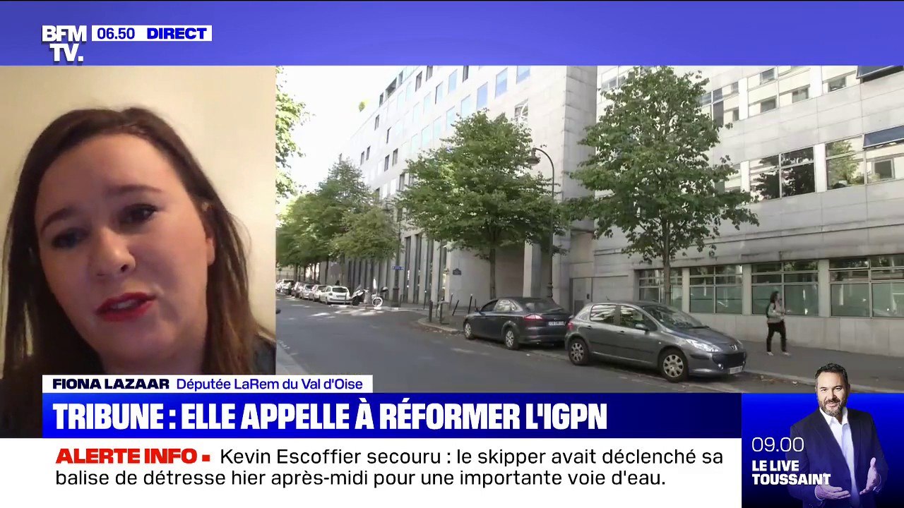 La députée LaREM Fiona Lazaar appelle à réformer l'IGPN, "pour atterrir vers plus de fermeté, d'indépendance et de transparence"