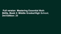 Full version  Mastering Essential Math Skills, Book 2: Middle Grades/High School, 3rd Edition: 20
