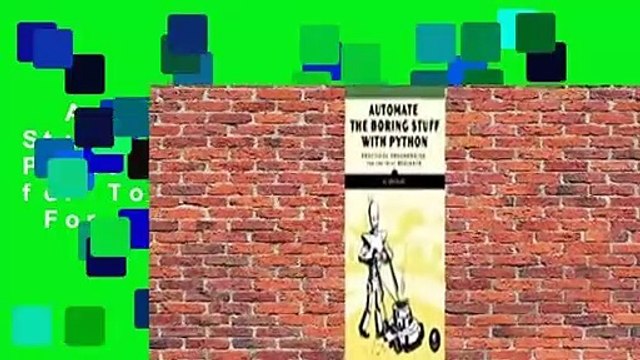 Automate the Boring Stuff with Python: Practical Programming for Total Beginners For Kindle