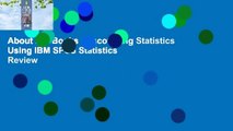 About For Books  Discovering Statistics Using IBM SPSS Statistics  Review